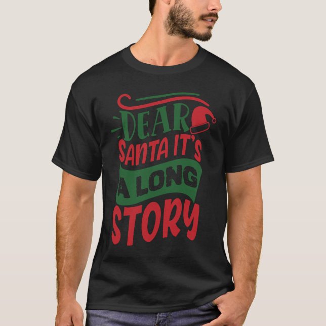 Kära Santa, det är en lång historia T Shirt (Framsida)