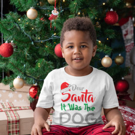 Kära Santa: Det var Hund T Shirt