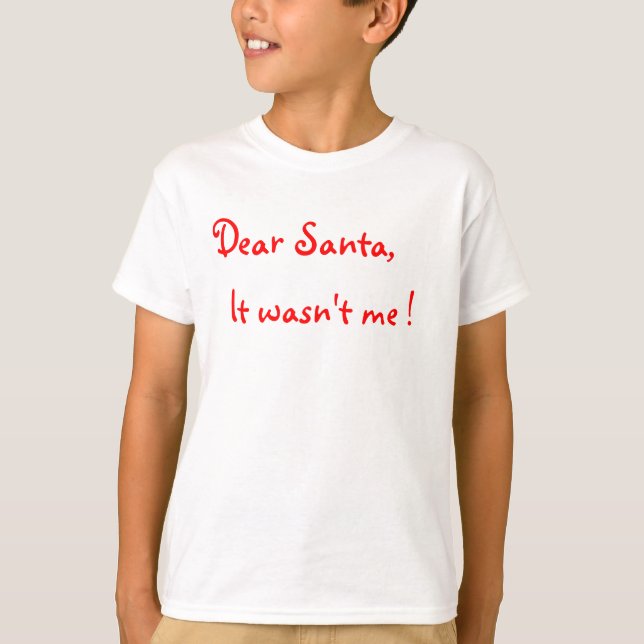 Kära Santa, det var inte jag! T-shirt (Framsida)
