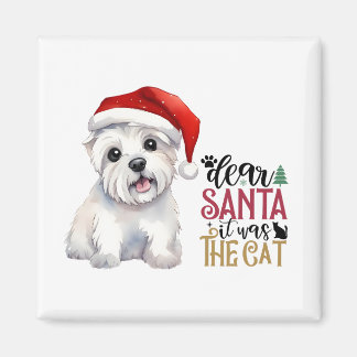 Kära Santa det var katten - Westie-designen Magnet