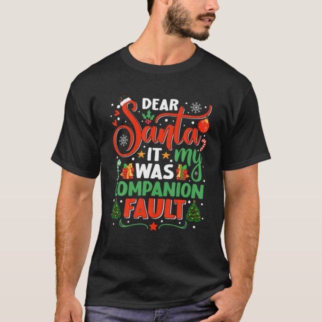 Kära Santa, det var min assistent Fault Family Jul T Shirt (Framsida)