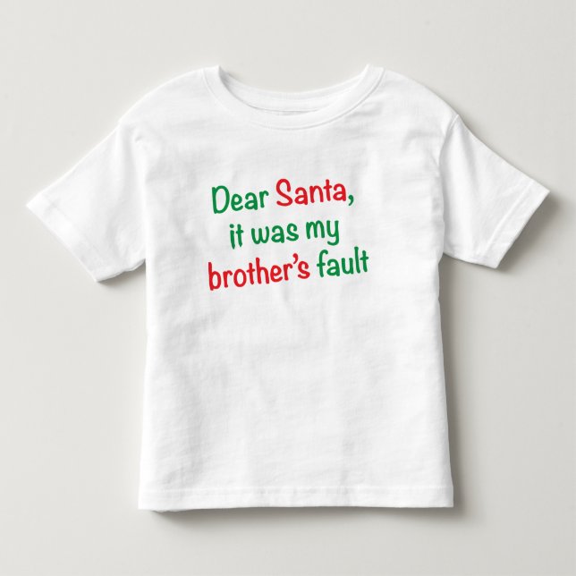 Kära Santa, det var min brors fel Tröja (Framsida)