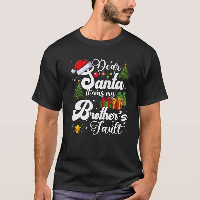 Kära Santa, det var min Brothers felande, nuny Chr T Shirt (Framsida)