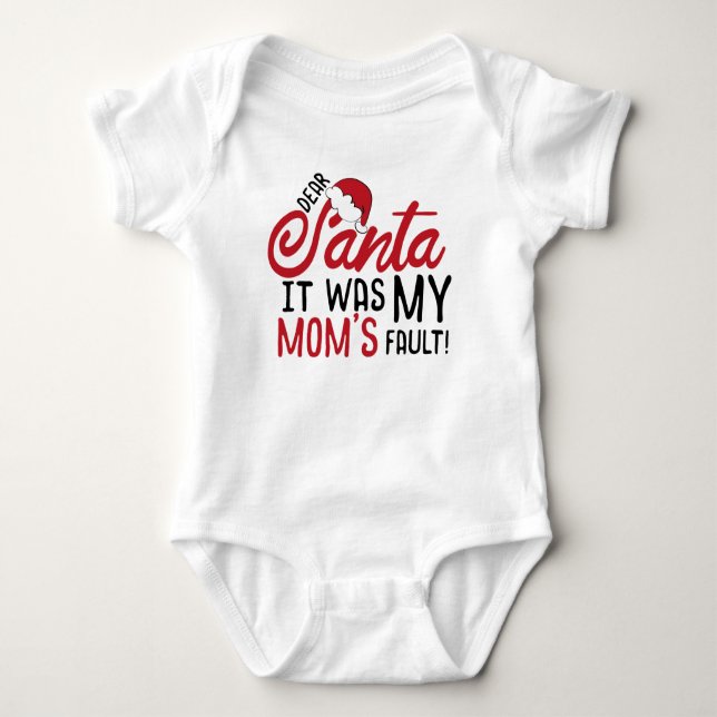 Kära Santa, det var min Mamma Fault T Shirt (Framsida)