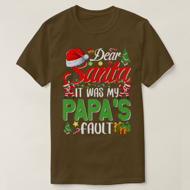 Kära Santa, det var min Pappa-feljul T Shirt (Design framsida)