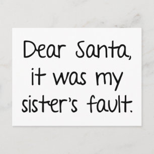 Kära Santa, det var min systers fel Helg Vykort