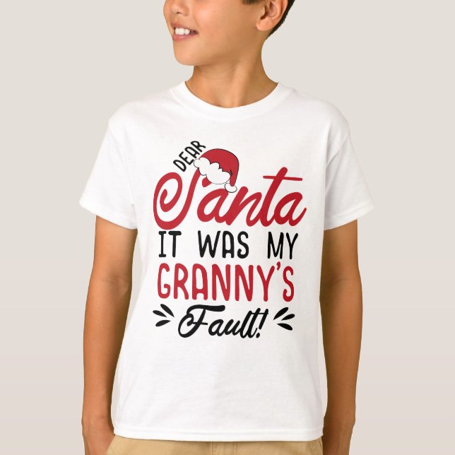 Kära Santa, det var mitt grannis fel T Shirt (Framsida)