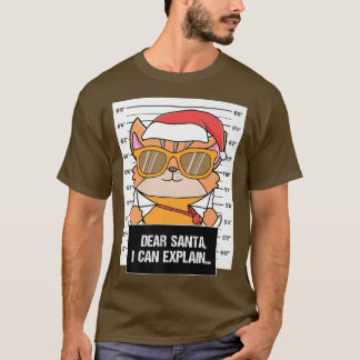 Kära Santa I kan Enormal Cat Puss Crima Christma T Shirt