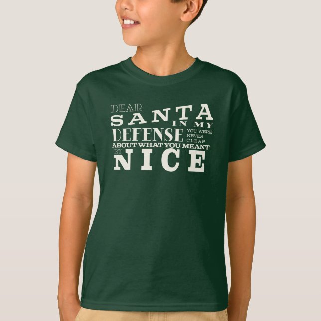 Kära Santa, i min beundransvärda barnjul T Shirt (Framsida)