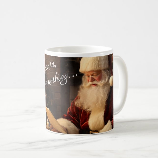 Kära Santa Jag beklagar ingenting jul Kaffemugg (Framsida höger)