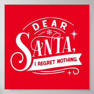 Kära Santa Jag beklagar inget roligt julcitat Poster