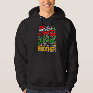 Kära Santa jag försökte vara Bra, men jag tar efte Hoodie