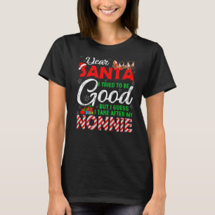 Kära Santa jag försökte vara Bra, men jag tar efte T Shirt