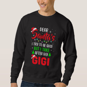 Kära Santa jag försökte vara Bra men min gigi Chri Lång Ärmad Tröja
