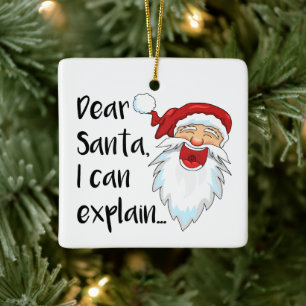 Kära Santa, jag kan förklara.. Funny Photo Julgransprydnad Keramik