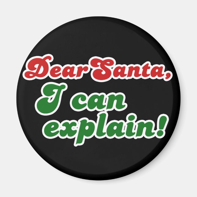Kära Santa, jag kan förklara julen Magnet (Framsidan)