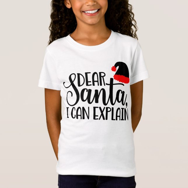Kära Santa, jag kan förklara T Shirt (Framsida)