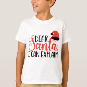 Kära Santa, jag kan förklara T Shirt