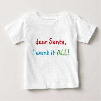Kära Santa jag vill ha allt | Ljuskjul T-Shirt