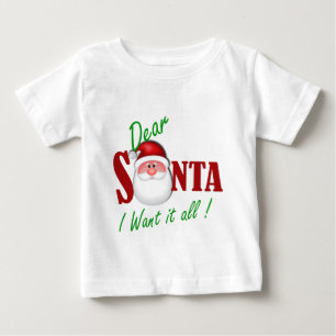 Kära Santa, jag vill ha allt! T Shirt