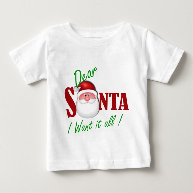 Kära Santa, jag vill ha allt! T Shirt (Framsida)