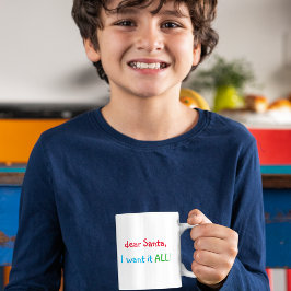 Kära Santa, jag vill ha det i hela Humor Hett Kaka Kaffemugg