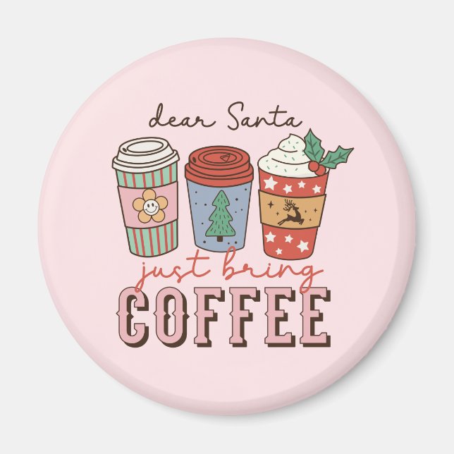 Kära Santa | Julkaffe, latte Magnet (Framsidan)