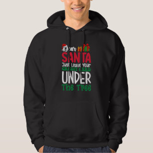 Kära Santa Just, Lämna julen på Kredit-kortet Hoodie