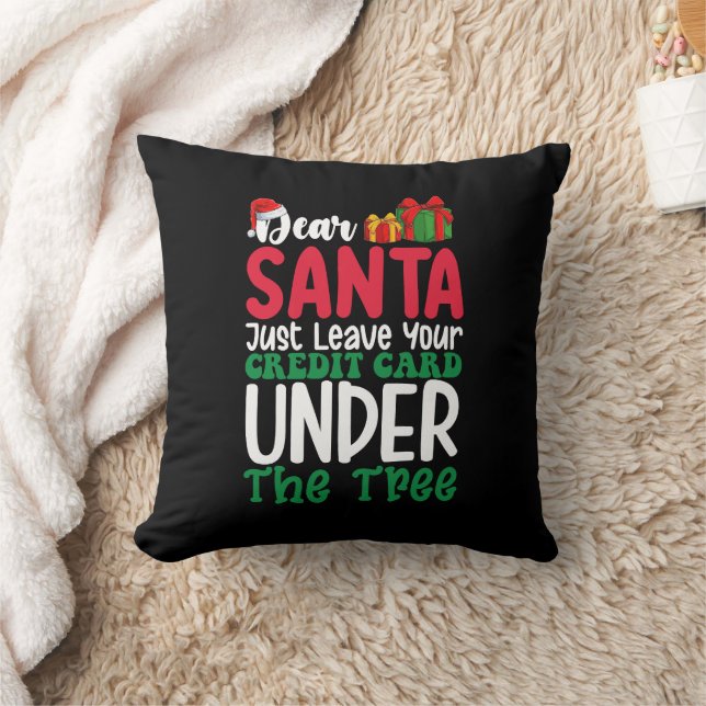 Kära Santa Just, Lämna julen på Kredit-kortet Kudde (Filt)