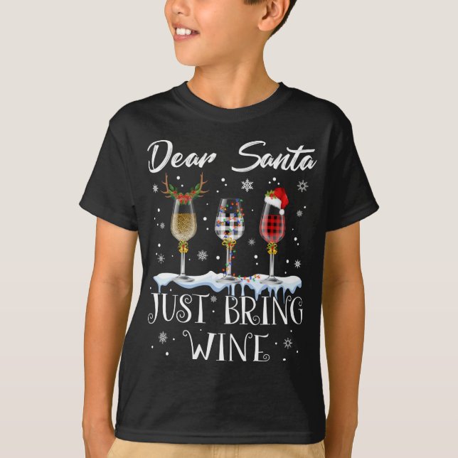 Kära Santa Just, ta med Vin Glass-julpajam T Shirt (Framsida)