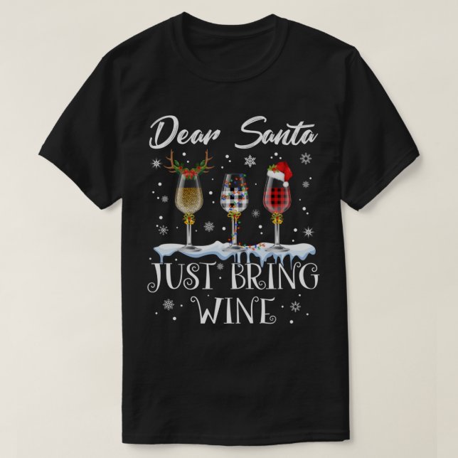 Kära Santa Just, ta med Vin Glass-julpajam T Shirt (Design framsida)