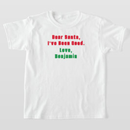 Kära Santa Kids T-shirt, Best Behavior T Shirt