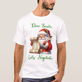 Kära Santa Låt oss Negotiate T Shirt