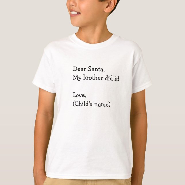 Kära Santa min broder gjorde det Tröja (Framsida)