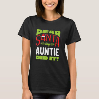 Kära Santa My Auntie Dit It Family Matching Chris T Shirt