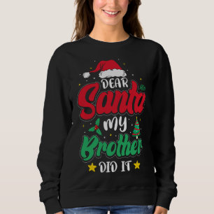 Kära Santa My Brother... gjorde det i juljul Paja T Shirt