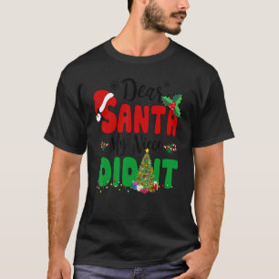Kära Santa My Brother, gjorde det jul Pajama Rei T Shirt