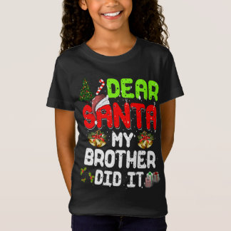 Kära Santa My-Brother gjorde det roligt för Julaft T Shirt