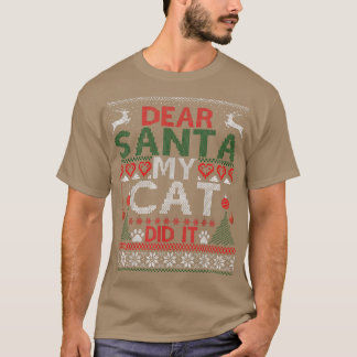 Kära Santa My Cat... Det var roligt att Cat Lovers T Shirt