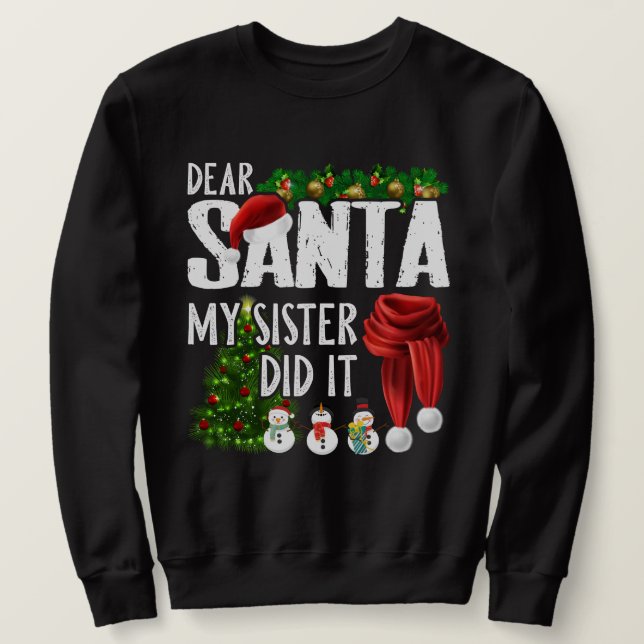 Kära Santa My Sister, gjorde det i julhelgen Lång Ärmad Tröja (Design framsida)