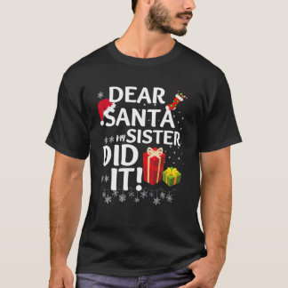 Kära Santa My Sister gjorde det julmatchande pojke T Shirt