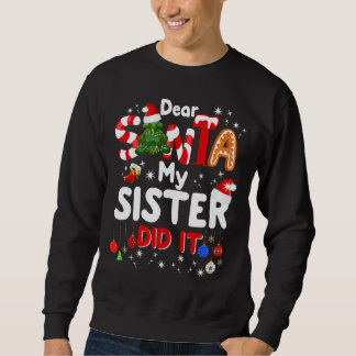 Kära Santa My Sister gjorde det roligt med julgåvo Lång Ärmad Tröja