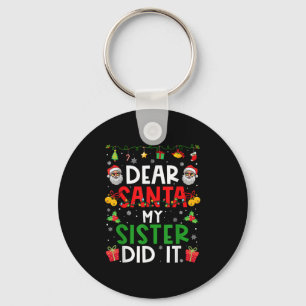 Kära Santa My Sister gjorde det till en underbar j Nyckelring