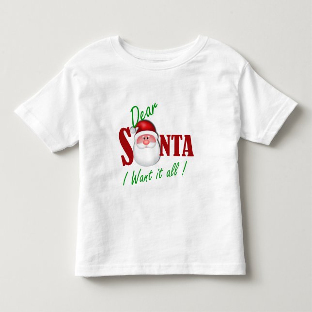 Kära Santa önskar jag all den! T Shirt (Framsida)