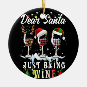 Kära Santa precis, ta med Vin jul Pajama Costum Julgransprydnad Keramik