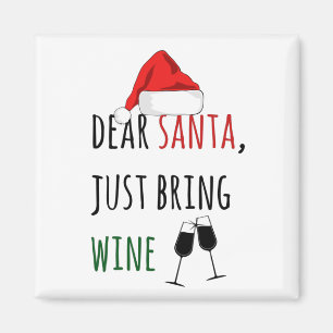 Kära Santa precis, ta med Vin-julen Magnet