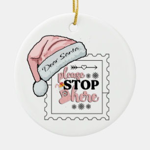 Kära Santa, sluta här Personlig Ornament