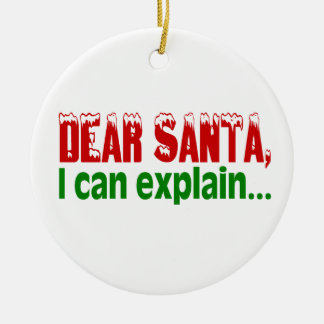 Kära Santa som jag kan förklara Julgransprydnad Keramik