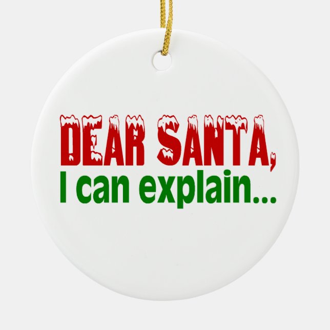 Kära Santa som jag kan förklara Julgransprydnad Keramik (Framsidan)