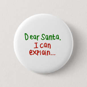 Kära Santa som jag kan förklara Knapp